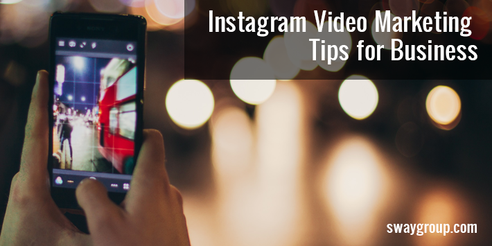 Instagram video marketing tips