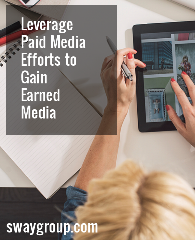 Leveraging Paid Media Efforts to Gain Earned Media
