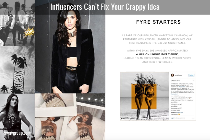 Influencers can't Fix Crappy Ideas