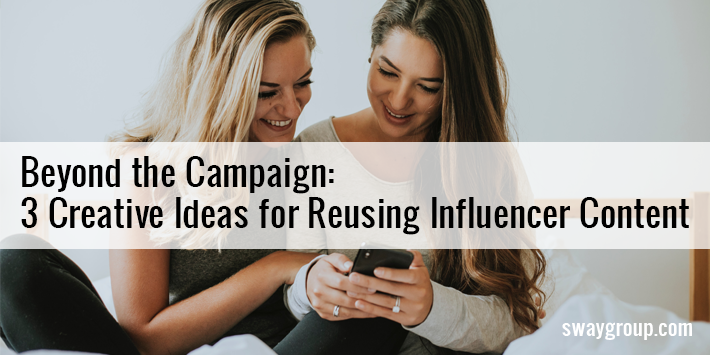 Reuse influencer content - three creative ideas