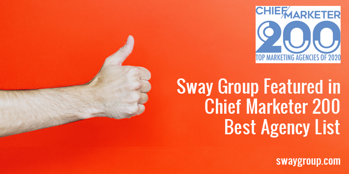 Sway Group makes the Chief Marketer Top 200 Best Agency List of 2020