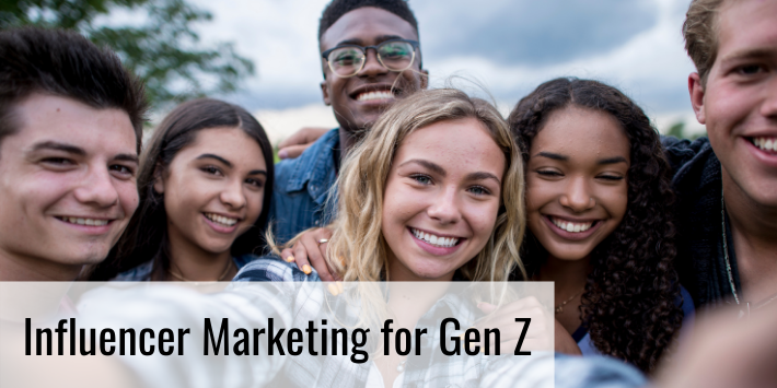 influencer marketing for Gen Z