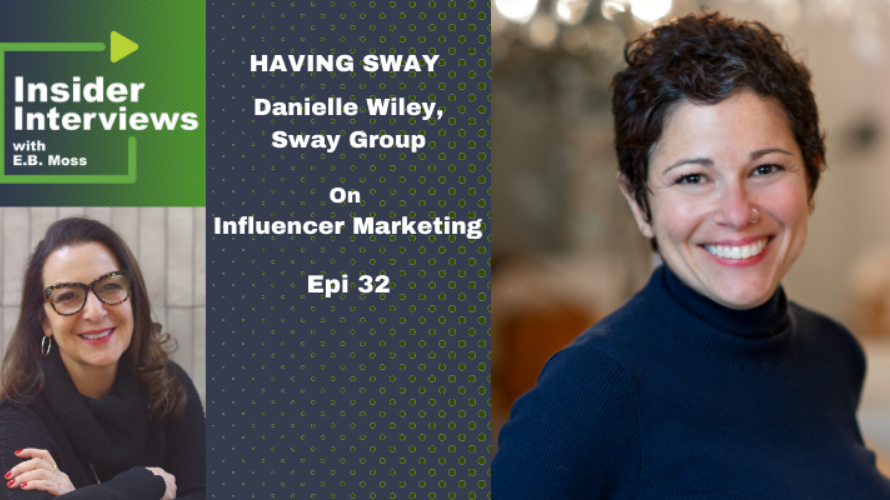 Danielle Wiley Podcas - Sway Group