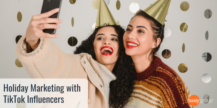 holiday marketing with TikTok Influencers