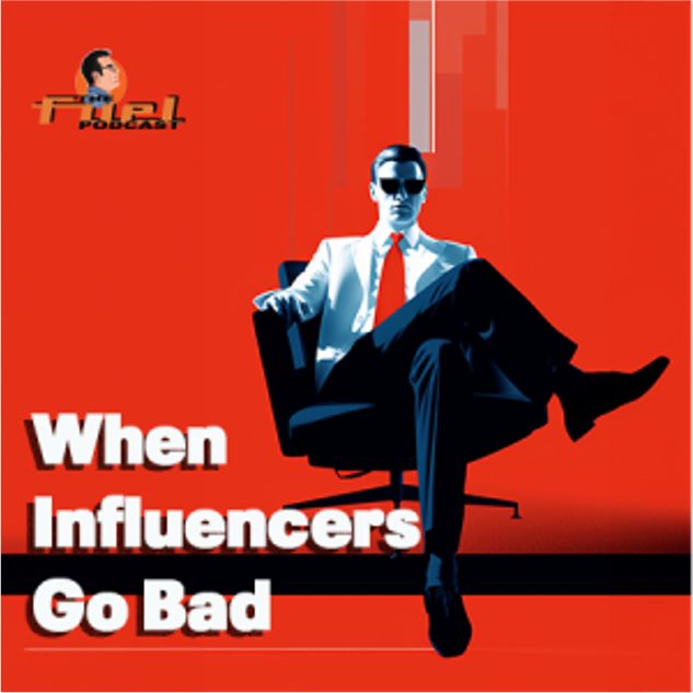 Keith Smith: When Influencers Go Bad