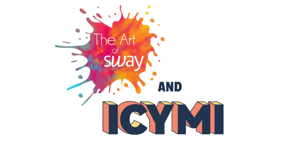 The Art of Sway and ICYMI Podcast Logo